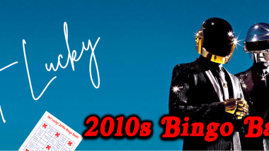 Get Lucky! 2010s Bingo Bash! Title